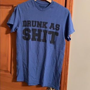 Yes. It says Drunk as Shit.